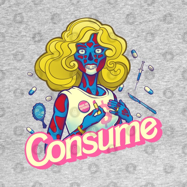 CONSUME (Beauty Doll version) Obey your God named Capitalism Fashion by kgullholmen